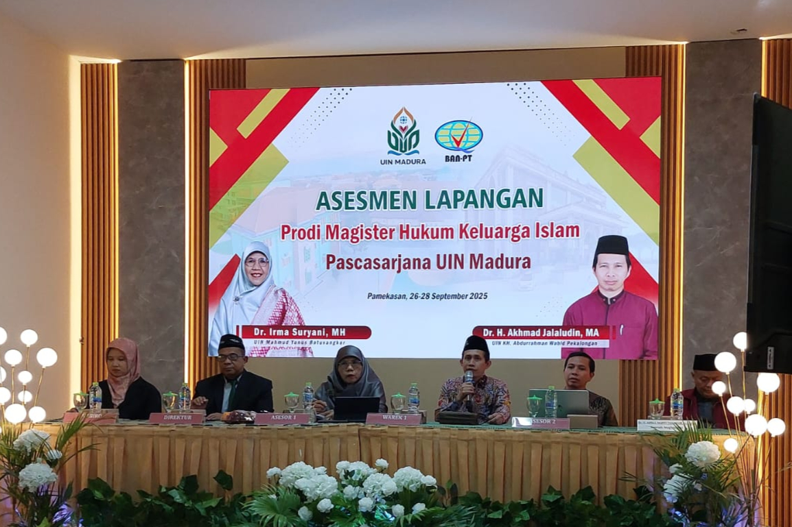 PROGRAM STUDI MAGISTER HUKUM KELUARGA ISLAM (HKI) PASCASARJANA UIN MADURA MELAKSANAKAN ASESMEN LAPANGAN